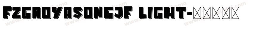 FZGaoYaSongJF Light字体转换